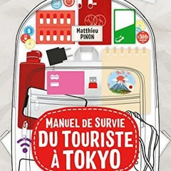 Télécharger le PDF Manuel de survie du touriste à Tokyo PDF EPUB GfpPq