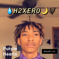 Purple Hearts *XER0* (prod. BabaBlvck)