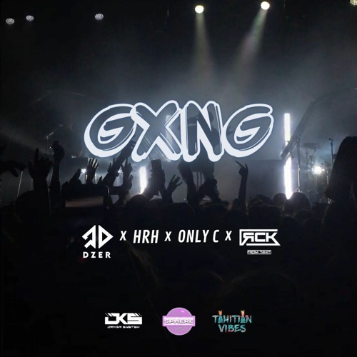 GXNG (RCK x HRH x DZER x Only C)
