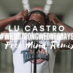 Tems - Free Mind (Lu Castro Remix) #WildStrongWednesdays 🏋🏾