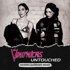 The Veronicas - Untouched (Maximo Quinones Remix)