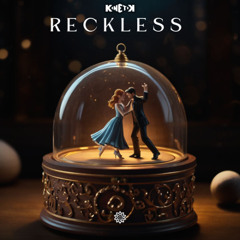 Kinetik - Reckless (Freedownload)