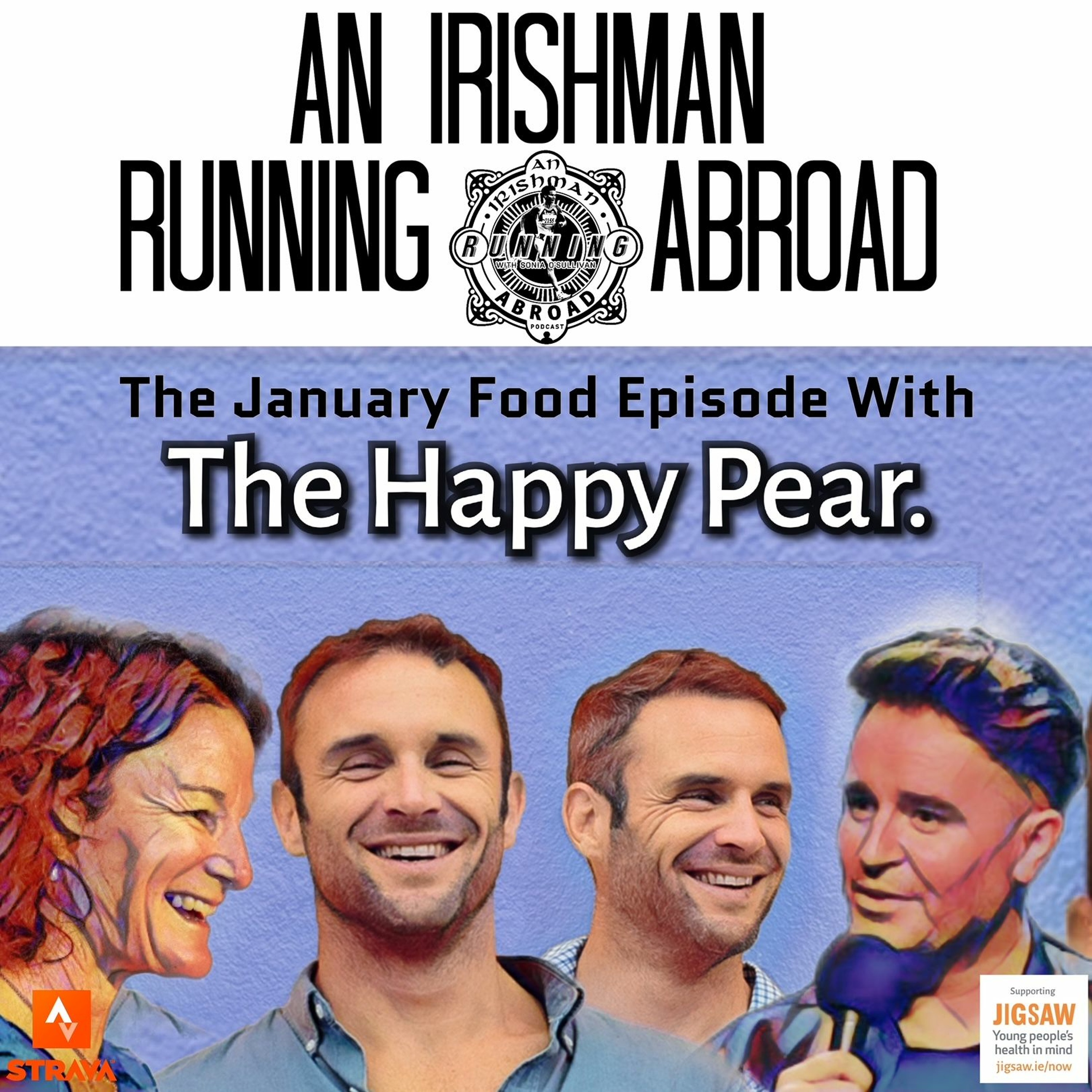 Irishman Running Abroad with Sonia O'Sullivan: “The January Food Episode With The Happy Pear" episode artwork
