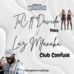 TMARIII| YEBO X CLUB CONFUSE