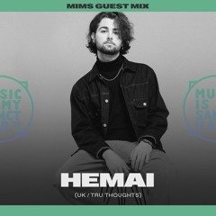 MIMS Guest Mix: HEMAI (UK / Tru Thoughts)