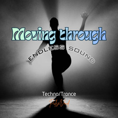 Moving Through Endless Sound