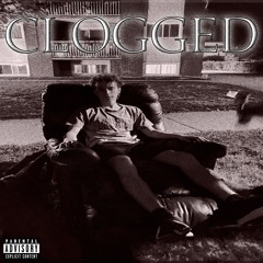 CLOGGED feat. pozzy