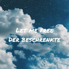 Let Me Free