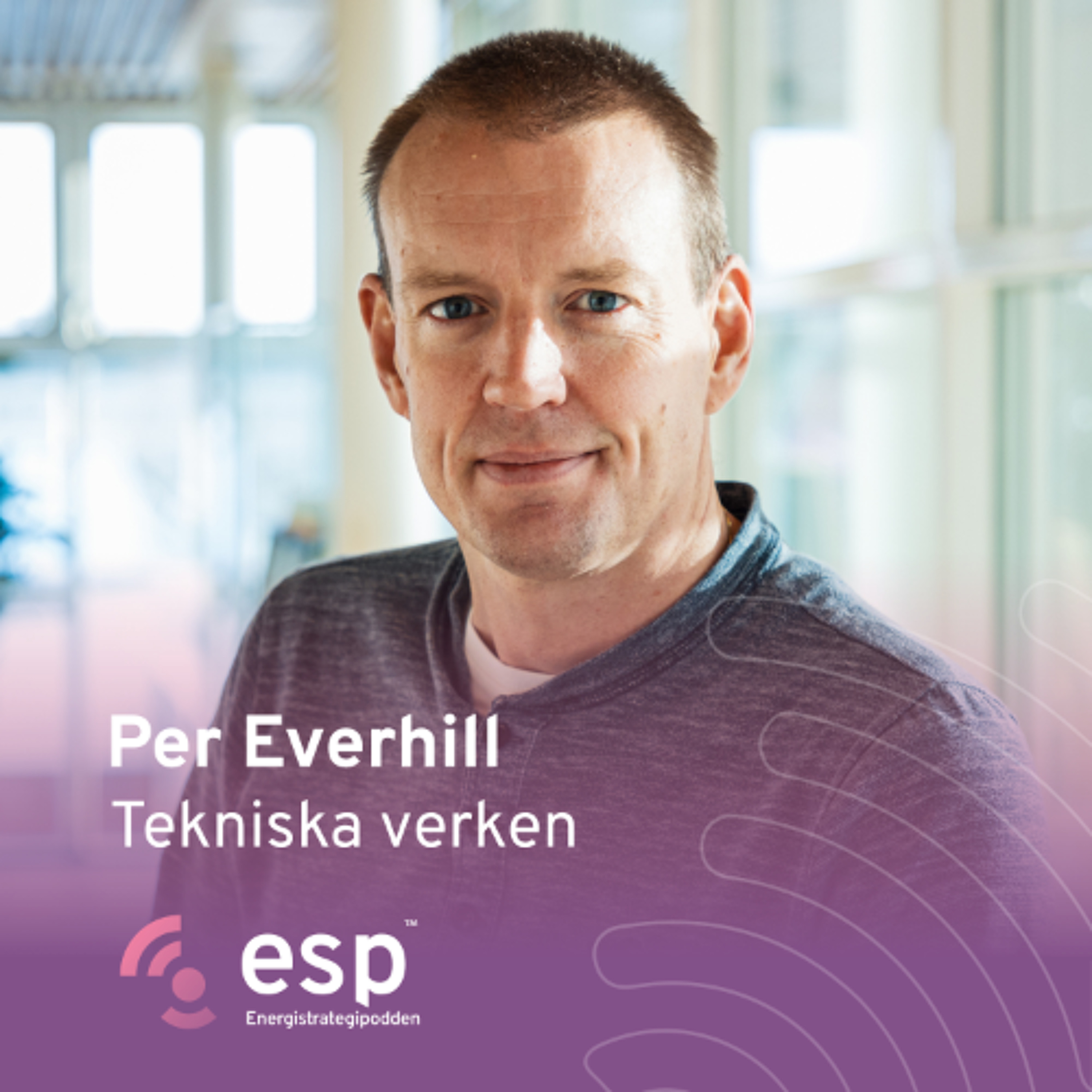 #351 - Per Everhill, Public Affairs på Tekniska verken i Linköping episode artwork