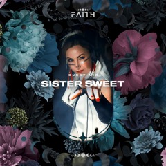 #004 Guest Mix - SisterSweet