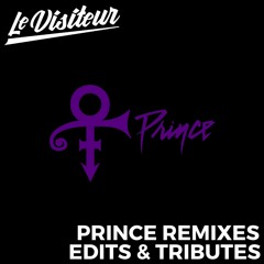 Prince Remixes, Edits, Tributes & Mashups
