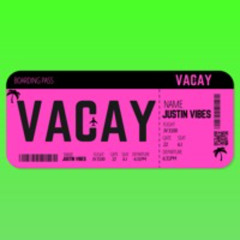 Vacay