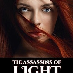 [Read] Online The Assassins of Light BY : Britney Jackson