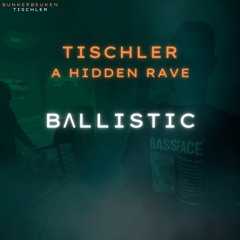 A HIDDEN RAVE:  BΛLLISTIC CLOSING SET