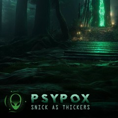 Snick as Thickers (Universal Tribe Records)