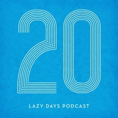 Lazy Days Podcast 20 /// Fred Everything, August 2011