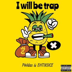 I will be trap