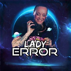 GMF INVITES LADY ERROR ON TOXIC SICKNESS / OCTOBER / 2021