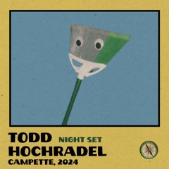 TODD HOCHRADEL X Campette