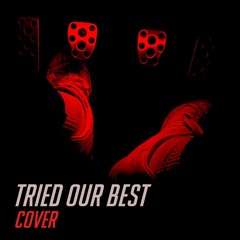 Tim Moyo - Tried Our Best (Cover)