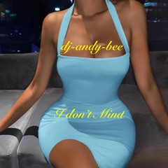 I Don't Mind