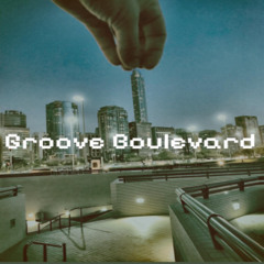 Groove Boulevard