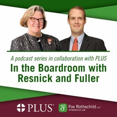 In the Boardroom with Resnick and Fuller - Episode Six
