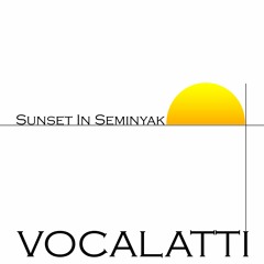 Sunset In Seminyak - Single (P. Heckmann | Vocalatti | A. Weiß | J. Stohwasser Collab.)