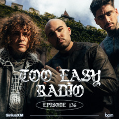 Too Easy Radio on Sirius XM - Ep 136