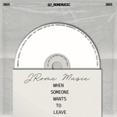 When Someone Wants to Leave