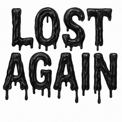 Lost Again