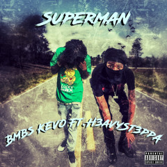 BMBS Kevo - Superman Ft H3avySt3ppa