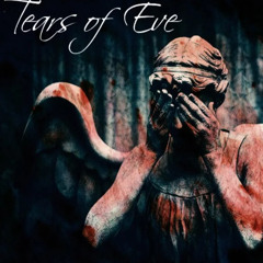 Tears of Eve - Once upon a time
