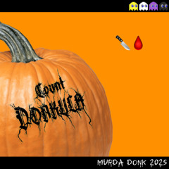 Murda Donk 2025 [free download!]