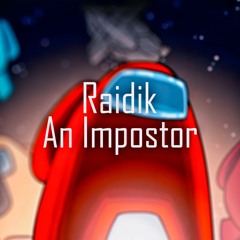 An Imposter (AMONG US REMIX)