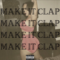 THE 7OCIETY - MAKE IT CLAP (Ft. TommyThaGoat, JDeuce, Freddy Jones & 3riQ) [PROD. RAYR]