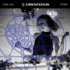 ORIENTATION MIX001 | Sioda Rua [VINYL]