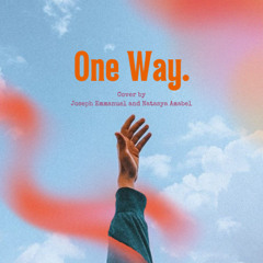 One Way (Hillsong Worship) [Joel Tan Remix]