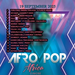Afro Pop & Dancehall Mix 19 September 2025 - DjMobe
