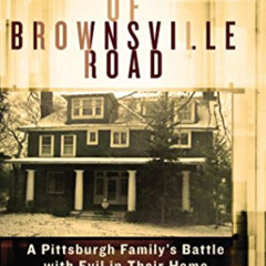 [Download] EBOOK 📜 The Demon of Brownsville Road: A Pittsburgh Family’s Battle with