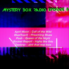 Mystery Box Radio Episode 8