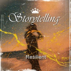 Storytelling by Resilient
