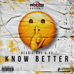 Know Better - ProdByAnz (Remix)