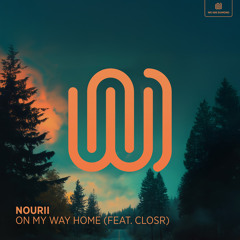 On My Way Home (feat. CLOSR)