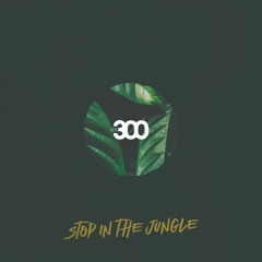 Stop in The Jungle