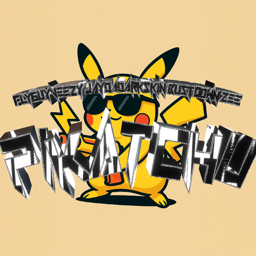 FlyGuyVeezy x JayDaDarkSkin x BustDown Zee - PikAtChu