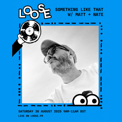 SOMETHING LIKE THAT W/ MATT + NATE - 30 AUG 25