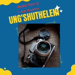 Ung'shutheleni(Radio Edit)