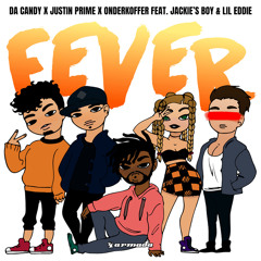 Fever (feat. Jackie's Boy & Lil Eddie)