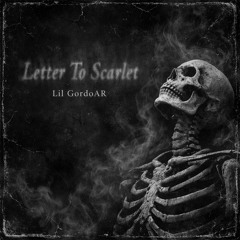 Letter To Scarlet